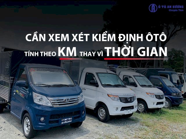 Cần xem xét kiểm định ôtô tính theo Km thay vì thời gian
