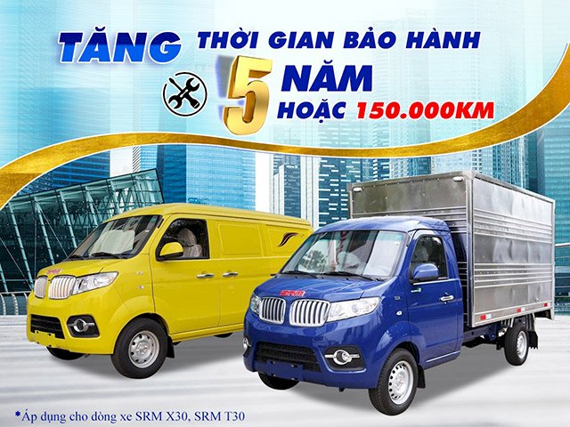 TĂNG THỜI GIAN BẢO HÀNH ĐỐI VỚI XE VAN SRM X30 VÀ XE TẢI SRM T30