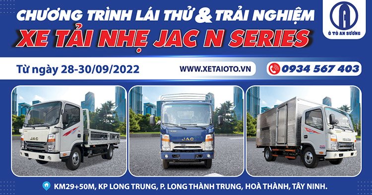 Chương Trình Lái Thử Và Trải Nghiệm Xe Tải Jac N Series