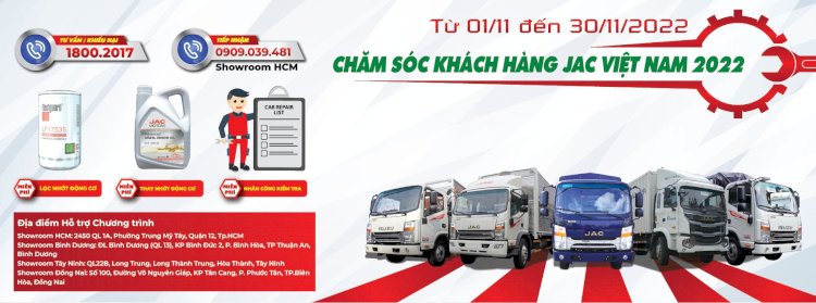 CHĂM SÓC KHÁCH HÀNG JAC NĂM 2022