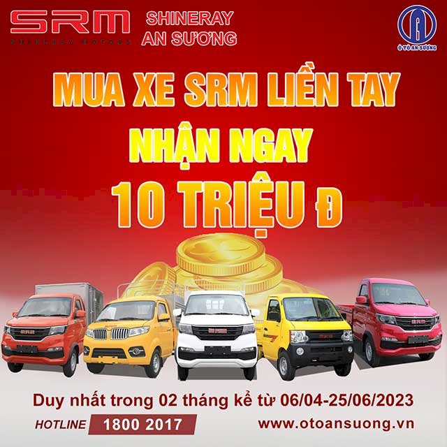 MUA XE SRM LIỀN TAY NHẬN NGAY ƯU ĐÃI 10 TRIỆU ĐỒNG DUY NHẤT TRONG THÁNG 05 VÀ 06/2023
