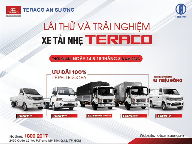 Tin tức  LÁI THỬ VÀ TRẢI NGHIỆM XE TẢI NHẸ TERACO TẠI Ô TÔ AN SƯƠNG THÁNG 08/2023